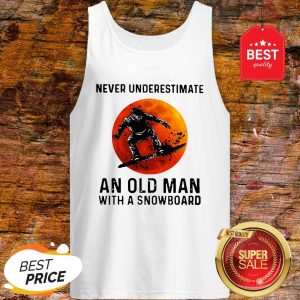 Sunset Never Underestimate An Old Man With A Snowboarding Sports Tank Top