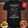 The Devil Whispered In My Ear You’re Not Strong Enough To Withstand The Storm Shirt