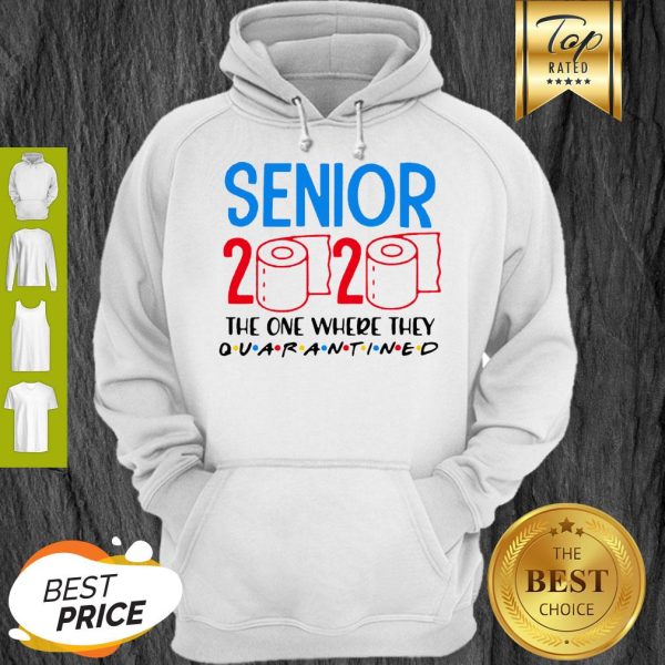 Toilet Paper Senior 2020 The One Where They Quarantined Covid-19 Hoodie