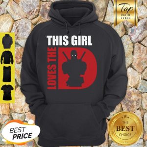 Official This Girl Loves The D Hoodie