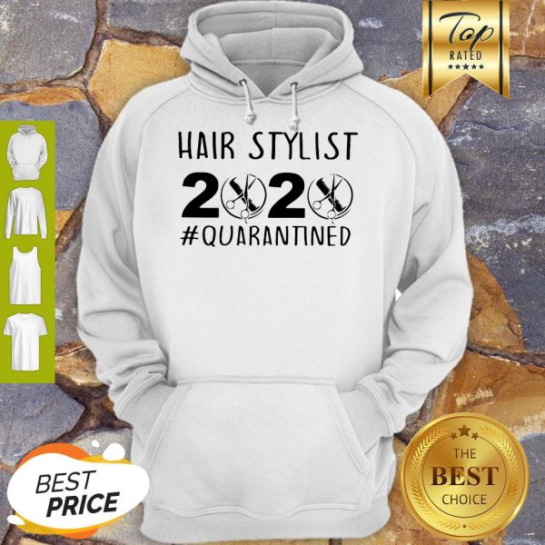 Official Hairstylist 2020 Quarantined Hoodie