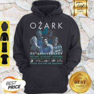 Ozark 03rd Anniversary 2017 2020 02 Seasons 20 ep Signatures Hoodie