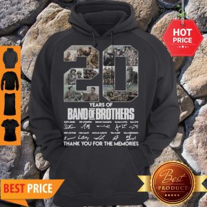 20 Years Of Band Of Brothers Thank You For The Memories Signatures Hoodie