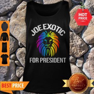 Official Joe Exotic For President 2020 Tank Top