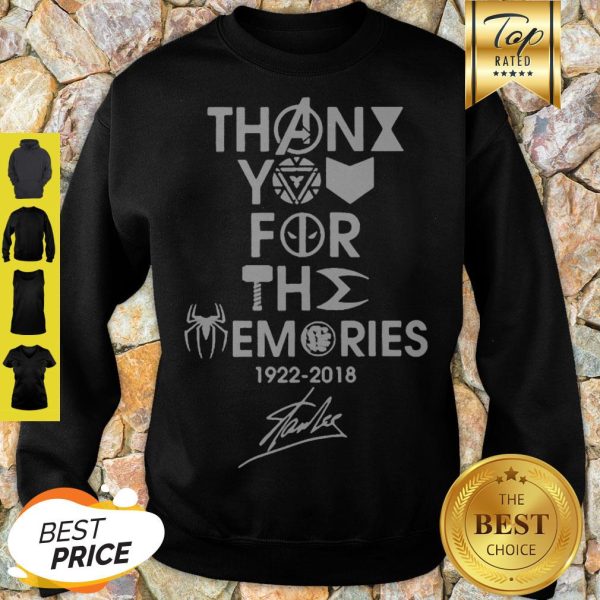 Thank You For The Memories Rest In Peace 1922-2018 Stan Lee Sweatshirt