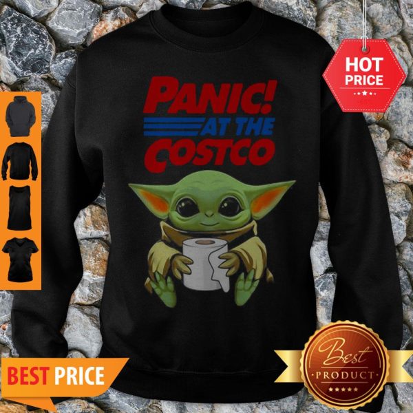 Baby Yoda Hug Paper Toilet Panic At The Costco Coronavirus Sweatshirt