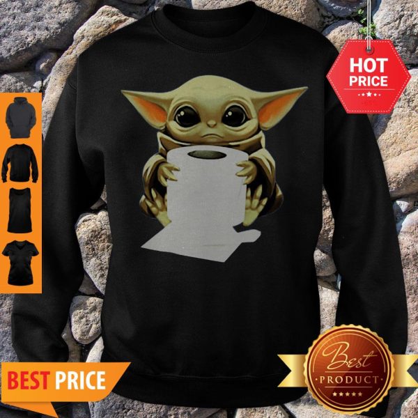 Official Baby Yoda Hug Toilet Paper Sweatshirt