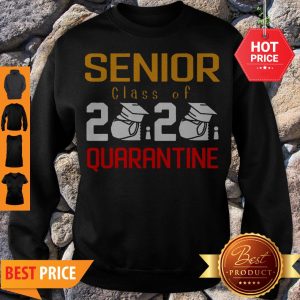 Senior Class Of 2020 Quarantine Graduation Classic Sweatshirt