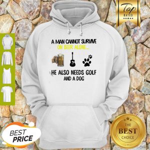 A Man Cannot Survive On Beer Alone He Also Needs Guitar And A Dog Paw Hoodie