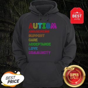 Autism Awareness Support Care Acceptance Hoodie
