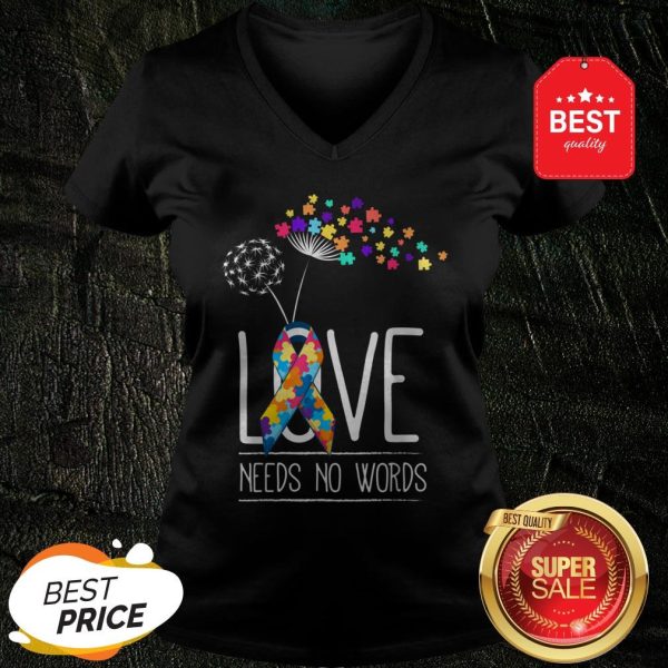 Autism Awareness Support Cute Gifts Love Need No Words V-neck
