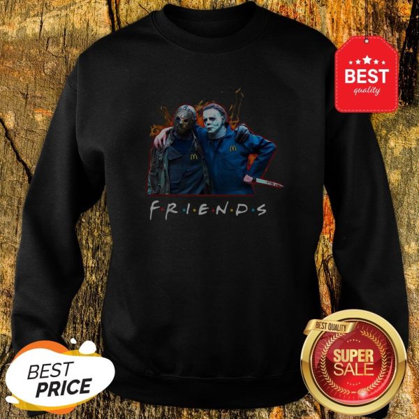 Nice Friends Jason Voorhees Michael Myers Sweatshirt