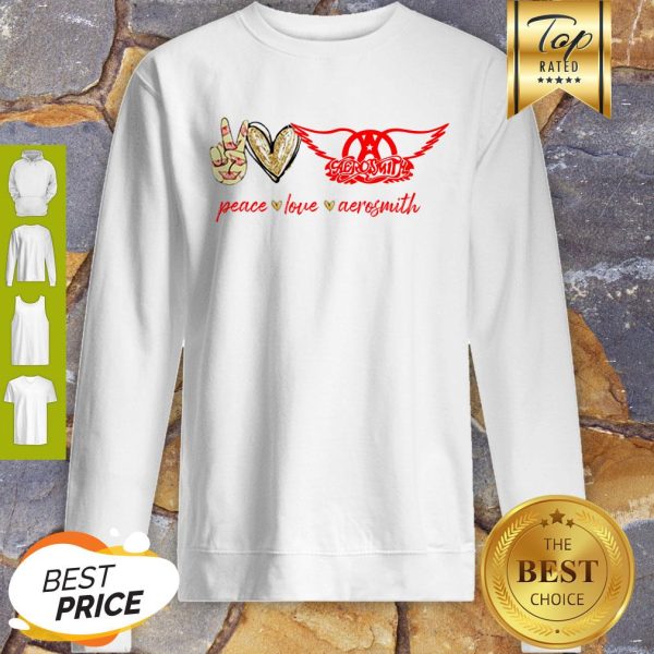 Nice Peace Love Aerosmith Logo Sweatshirt