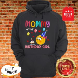 Nice Top Mommy Of Birthday Girl Gift Emoji Cute Bday Party Hoodie