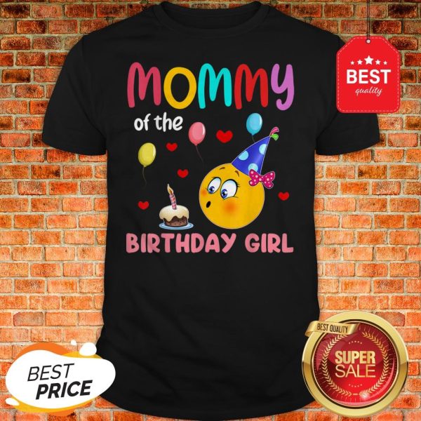 Nice Top Mommy Of Birthday Girl Gift Emoji Cute Bday Party Shirt
