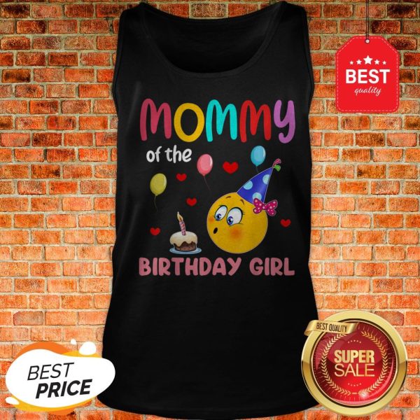 Nice Top Mommy Of Birthday Girl Gift Emoji Cute Bday Party Tank Top