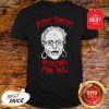Official BERNIE SANDERS Metalcore For All Shirt