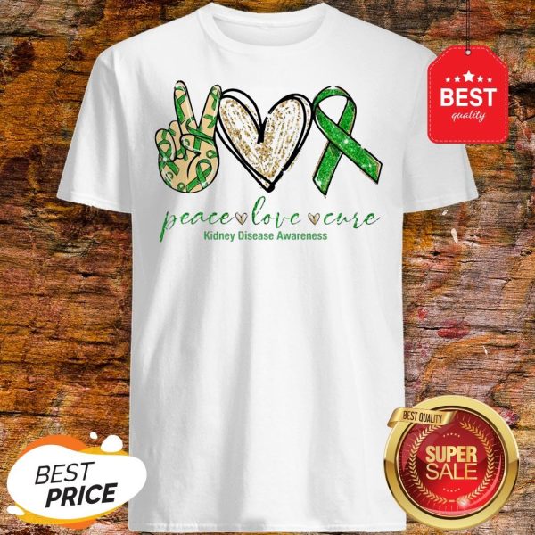 Official Kidney Disease Awareness Peace Love Cure Shirt