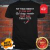 Official Try Your Hardest Do Your Best But Always Remember You’re Shirt