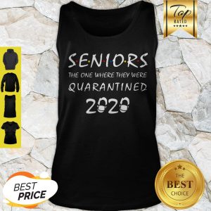 Seniors The One Where They Were Quarantined 2020 Tank Top