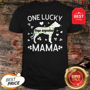 St Patricks Day Dogo Argentino Lucky Mama Mom Dog Gift T-Shirt - Design By Rulestee.com