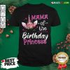 Top Mama Of The Birthday Princess Unicorn Matching Mommy Shirt - Design By Rulestee