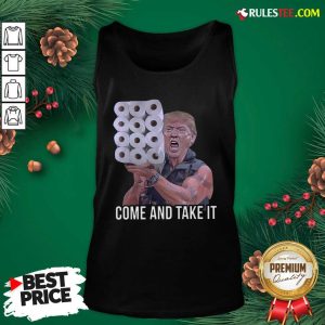 Trump Come And Take It Toilet Paper Commando Tank Top - Design By Rulestee