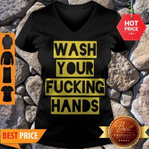 Wash Your Fucking Hands Against Coronavirus V-neck - Design By Rulestee.com
