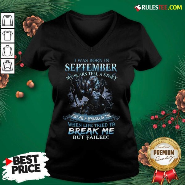 Wolf Warrior I Was Born In September My Scars Tell A Story V-neck - Design By Rulestee