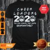 Cheerleader 2020 The One Where They Were Quarantined Covid-19 Shirt