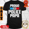 Mens Proud Police Papa Police Officer Daddy Shirt