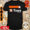 Houston Astros H-town Houston TX Shirt