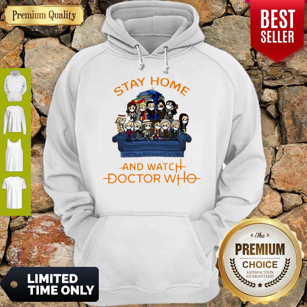 Official Stay Home And Watch Doctor Who Hoodie