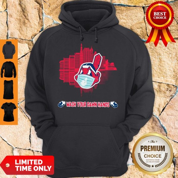 Official Wash Your Damn Hands Cleveland Indians Hoodie