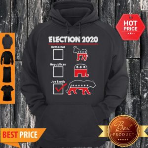 Election 2020 Democrat Republican Joe Exotic Tiger Hoodie