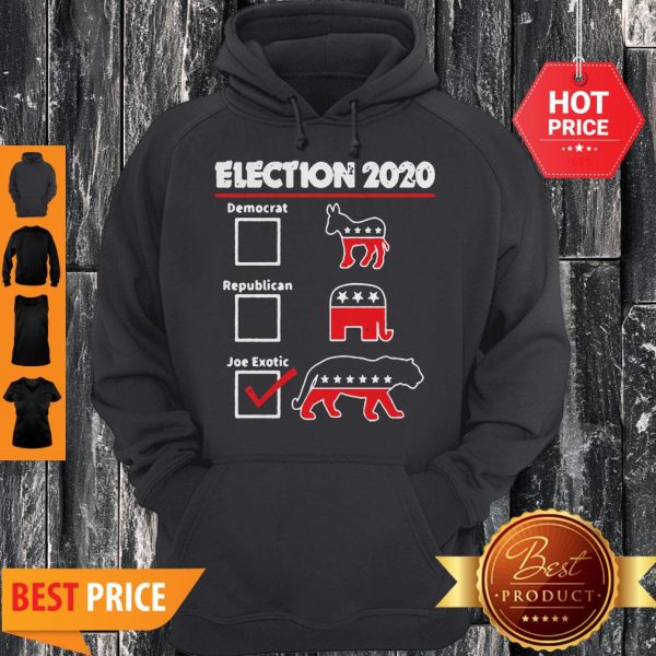 Election 2020 Democrat Republican Joe Exotic Tiger Hoodie