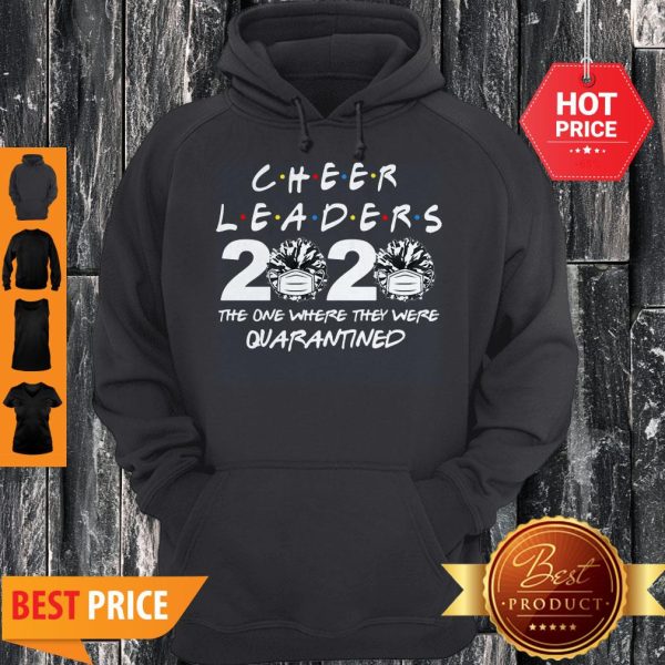 Cheerleader 2020 The One Where They Were Quarantined Covid-19 Hoodie