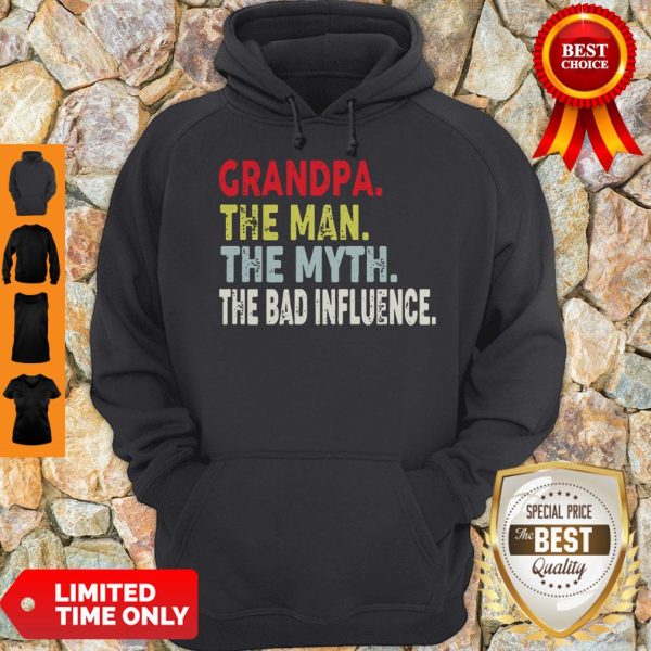 Grandpa The Man The Myth The Bad Influence Vintage Versio Hoodie
