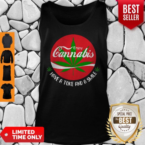 Enjoy Cannabis Have A Toke And A Smile Coca Cola Tank Top