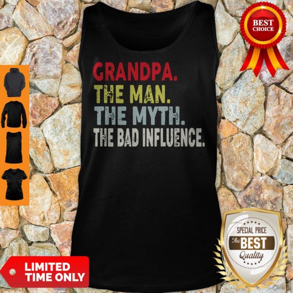 Grandpa The Man The Myth The Bad Influence Vintage Version Tank Top
