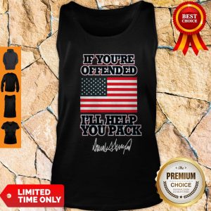 Nice If You’re Offended I’ll Help You Pack – Swift Pigeon Tank Top