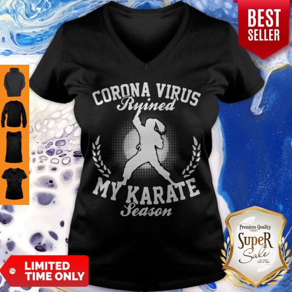 Corona Virus Ruined My Karate Season Covid-19 V-neck