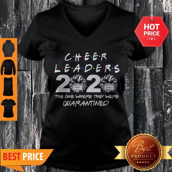 Cheerleader 2020 The One Where They Were Quarantined Covid-19 V-neck