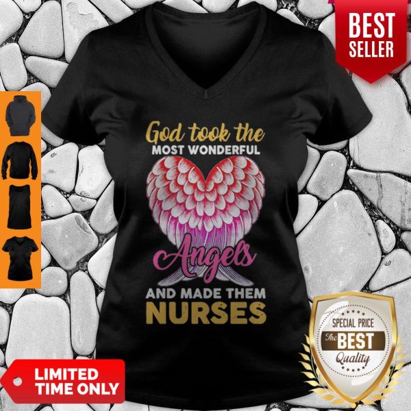 God Took The Most Wonderful Angels And Made Them Nurses V-neck