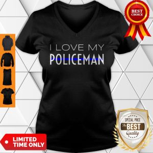 I Love My Policeman Wife Girlfriend Fiancee Mom Mother Gift V-neck