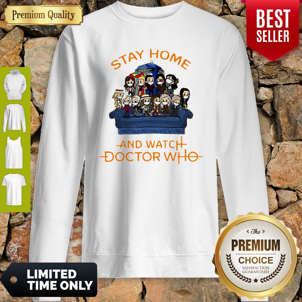 Official Stay Home And Watch Doctor Who Sweatshirt