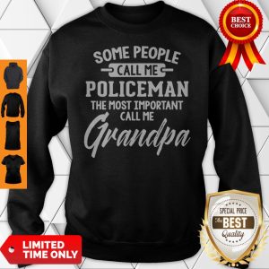 Mens Fathers Day Gift For A Policeman Grandpa Sweatshirt