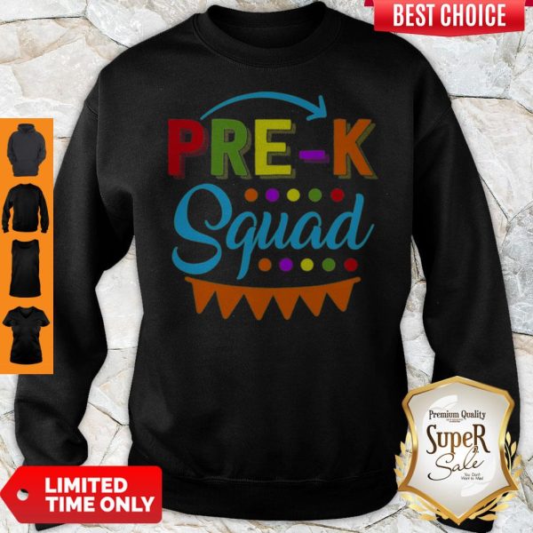 Nice Pre K Squad Preschool Teacher Back To School Gift Sweatshirt