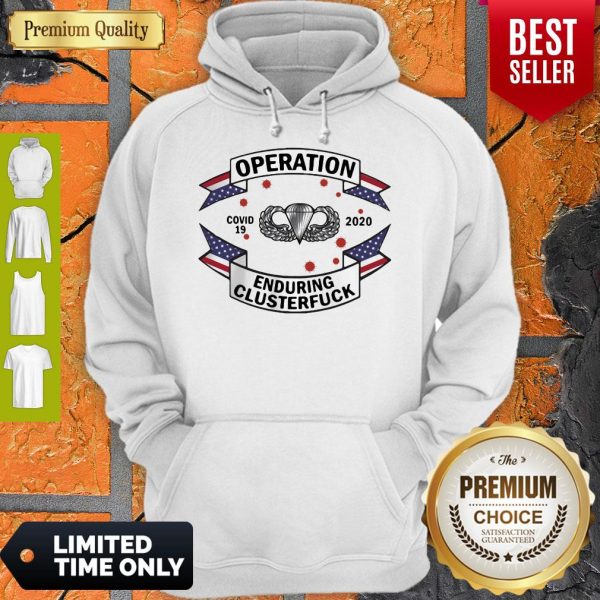 82nd Airborne Paratrooper Tattoos Operation Covid 19 2020 Enduring Clusterfuck Hoodie