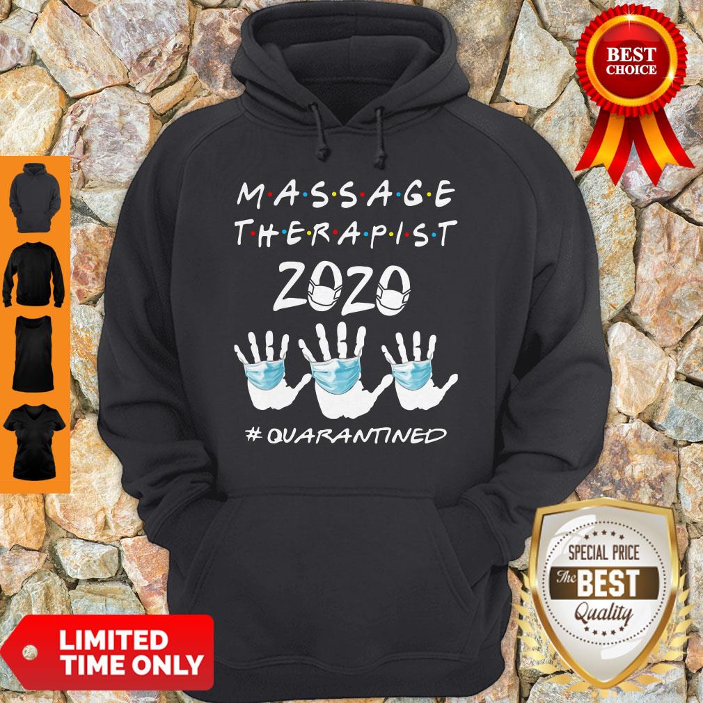 Official Massage Therapist 2020 Quarantined Hoodie